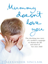 Mummy Doesnt Love You (eBook)